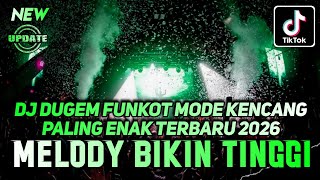 Download lagu DJ DUGEM FUNKOT MODE KENCANG PALING ENAK TERBARU 2026 ‼️DJ REMIX FULL MELODY TINGGI TERBARU mp3