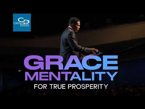 Grace Mentality for True Prosperity - Episode 2