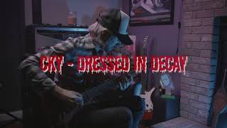 cKy - Dressed in Decay