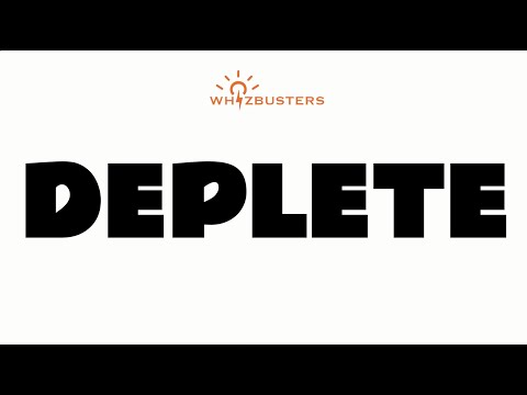 DEPLETE (verb) Meaning with Examples in Sentences | GRE GMAT LSAT SAT ESL