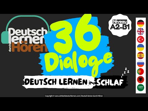 #108 Deutsch lernen im Schlaf | 36 Dialoge | Deutsch lernen durch Hören | Niveau A2-B1