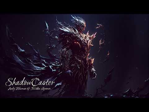 Andy Blueman & Miikka Leinonen - Shadowcaster