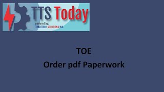 TOE - Order pdf Paperwork