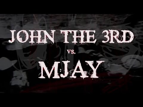 John the 3rd vs MJay