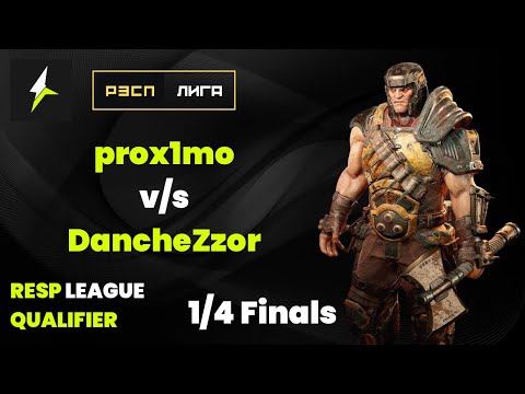 RESP LEAGUE QUALIFIER - 1/4 Finals - Can prox1mo make it difficult for DancheZzor? - Quake Champions