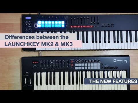 MPW // Comparing the Launchkey MK2 and MK3 - Differences & New Features \\ Xylo Aria