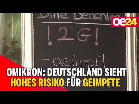 Omikron: Deutschland sieht hohes Risiko für Geimpfte