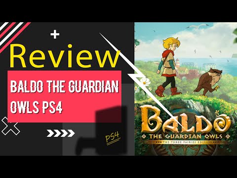 Baldo The Guardian Owls PS4 Review And GamePlay