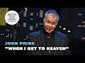 John Prine On Austin City Limits When I Get To Heaven