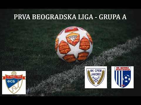 FK SREM (JAKOVO) - FK VELIKA MOSTANICA  0:3(0:2)