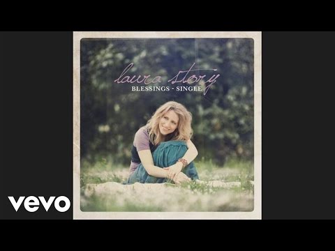 Laura Story - Blessings (Pseudo Video)