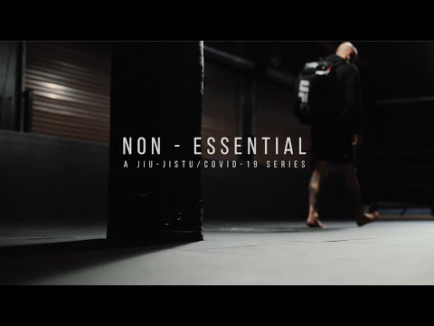 Non-Essential: A Jiu-Jitsu/COVID-19 Series - Trailer