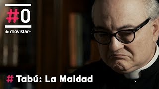 Tabú_ La maldad: Mas líbranos del mal, amén.