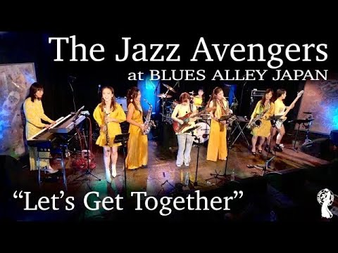 The Jazz Avengers 『Let's Get Together』
