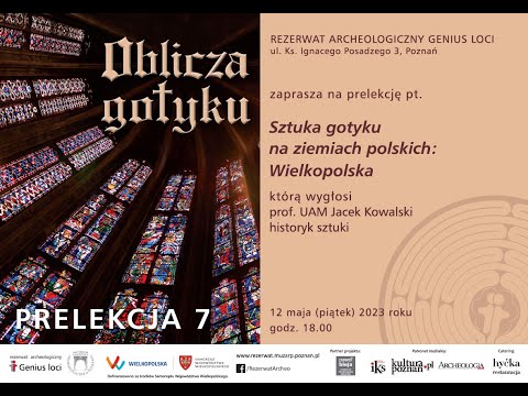 Oblicza gotyku VII - Sztuka gotyku na ziemiach polskich: Wielkopolska