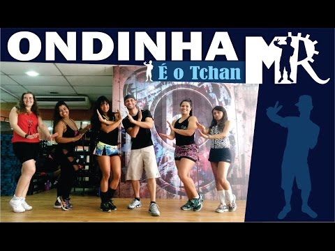 Ondinha - É o Tchan (Coreografia OFICIAL com adaptações MR)