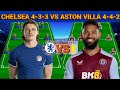 PERFECT CHELSEA VS ASTON VILLA POTENTIAL STARTING  LINEUP ON MACTHWEEK 6 IN THE EPL (4-3-3 VS 4-4-2)