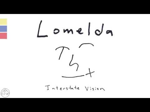 Lomelda - Interstate Vision (Official Audio)