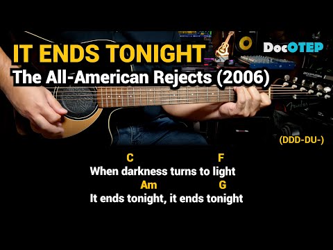 It Ends Tonight - The All American Rejects