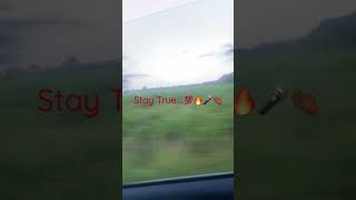 Driving in…Have a great day…Stay True to yourself!