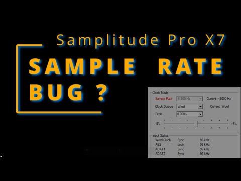 SampleRate BUG and Workaround : Samplitude Pro X7  - 18.0.2.22200