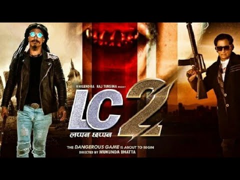LAPPAN CHHAPPAN 2 (LC 2) - New Nepali Full Movie  | Saugat Malla, Arpan Thapa, Anoop Bikram Shahi |