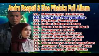 Download lagu Andra Respati & Elsa Pitaloka Full Album 2022 mp3