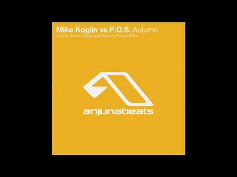 Mike Koglin Vs POS - Autumn (Original Mix)