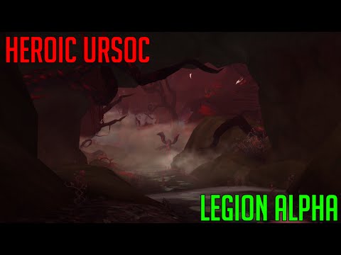 Heroic Ursoc - Legion Alpha