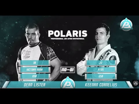 KEENAN CORNELIUS vs UFC's DEAN LISTER | POLARIS BJJ