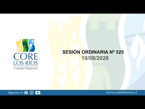 Core Los Ríos | Sesión Ordinaria N° 525: comuna de Paillaco