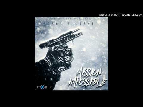 Loski x Oboy - Mission Impossible