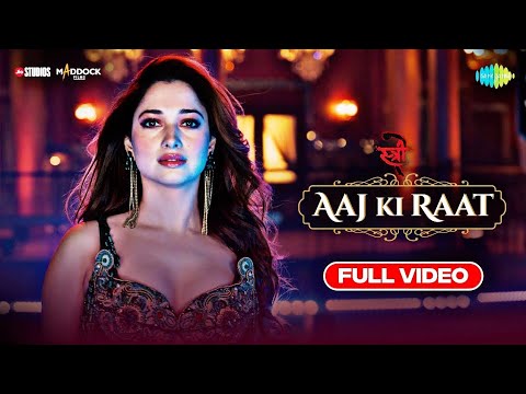 Aaj Ki Raat -Full Song |Stree 2|Tamannaah Bhatia|Rajkummar Rao|Sachin-Jigar|Madhubanti|Divya|Amitabh