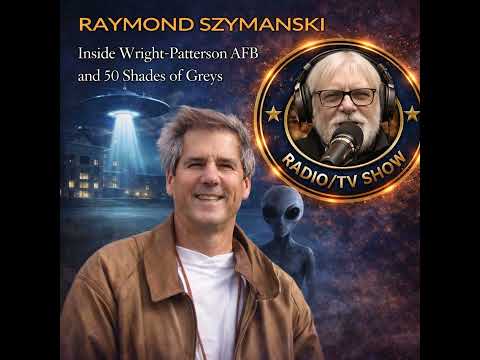 Rob McConnell Interviews - RAYMOND SZYMANSKI - Inside Wright-Patterson AFB and 50 Shades of Greys