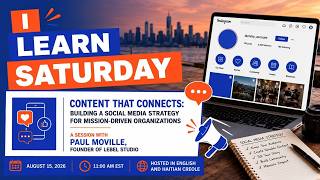 iLearn Saturday: Content That Connects: Building a Social Media Strategy for Mission-Driven Org.