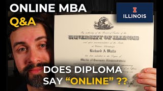 Does Online MBA Diploma Say Online MBA (WITH PROOF!) | UIUC Online MBA Q&A