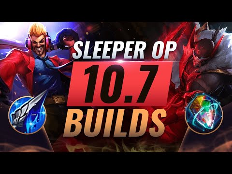 10 NEW Sleeper OP Builds Almost NOBODY USES in Patch 10.7 - League of Legends Season 10