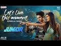 Let S Live This Moment Lyrical Junior Kireeti Sreeleela Radha Krishna Devi Sri Prasad