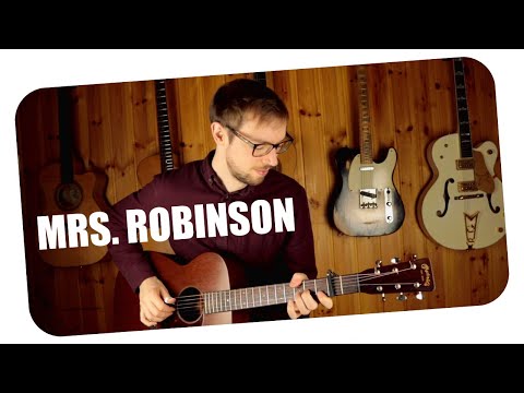 Mrs. Robinson - Simon & Garfunkel (fingerstyle guitar)