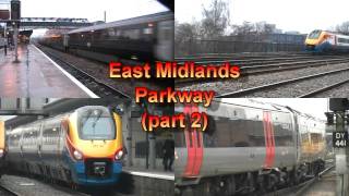 preview picture of video 'East Midlands Parkway (Pt2)'