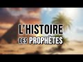 L Histoire Des Prophètes Version Complète