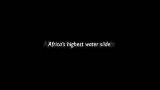 preview picture of video 'Africa's HIGEST water slide'