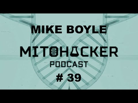MITOHACKER PODCAST # 39 – Mike Boyle ( ENG)
