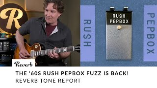 Video thumbnail for The '60s Rush PepBox Fuzz Is Back! | Reverb Tone Report by Reverb
