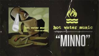 Hot Water Music - Minno