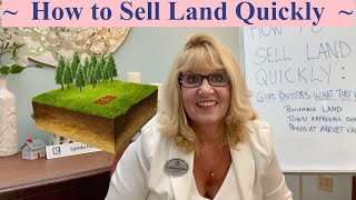 ~ How To Sell Land Quickly ~