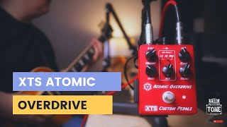 Video thumbnail for XTS Atomic Overdrive by The Tone Boutique