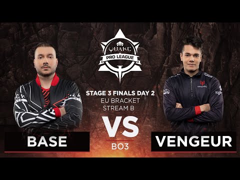 Base vs Vengeur - Quake Pro League - Stage 3 Finals Day 2 - EU bracket, Stream B