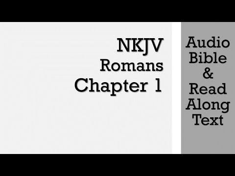 Romans 1 - NKJV (Audio Bible & Text)