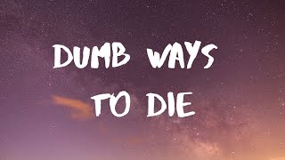 Tangerine Kitty- Dumb Ways to Die Lyrics